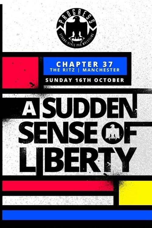PROGRESS Chapter 37: A Sudden Sense Of Libertyのポスター