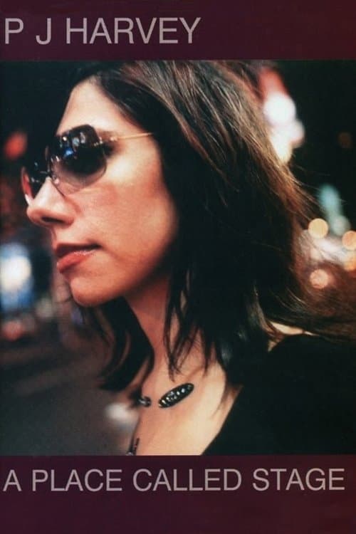 PJ Harvey: A Place Called Stageのポスター
