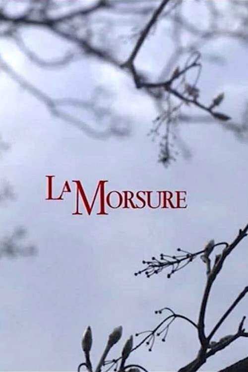 La Morsureのポスター
