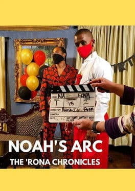 Noah's Arc: The 'Rona Chroniclesのポスター