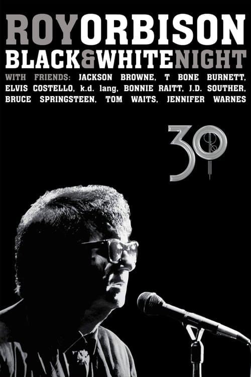 Roy Orbison: Black and White Night 30のポスター