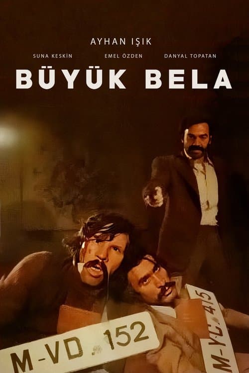 Büyük Belaのポスター