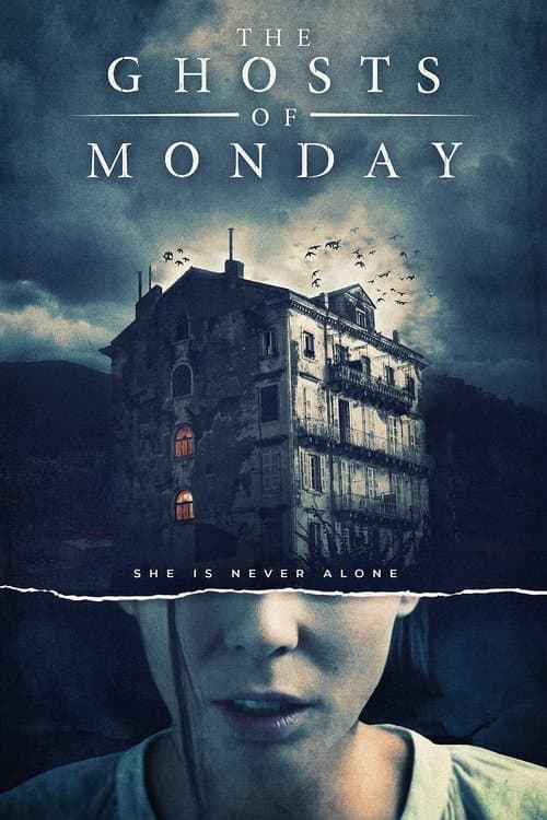 The Ghosts of Mondayのポスター