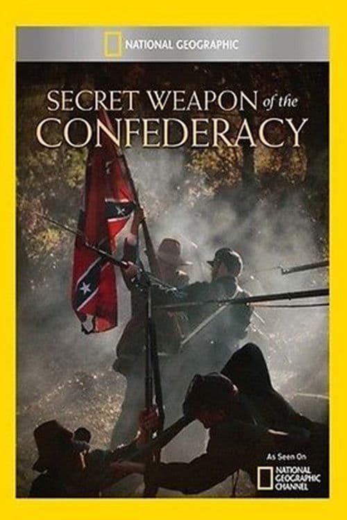 Secret Weapon of the Confederacyのポスター