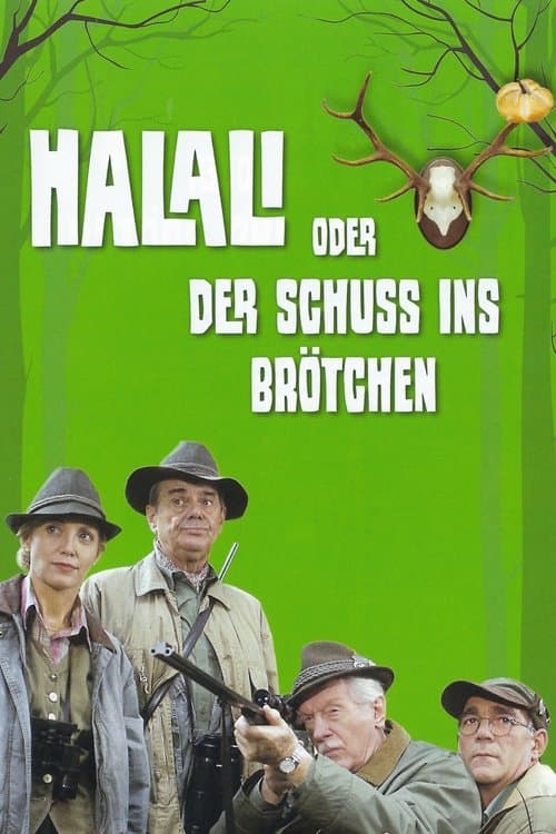 Halali oder Der Schuß ins Brötchenのポスター