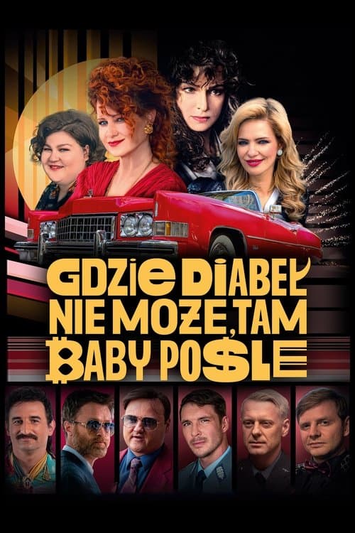 Gdzie diabeł nie może, tam baby pośleのポスター