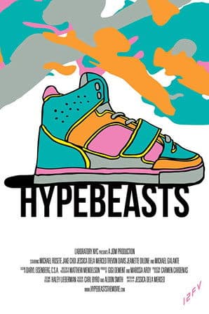 Hypebeastsのポスター
