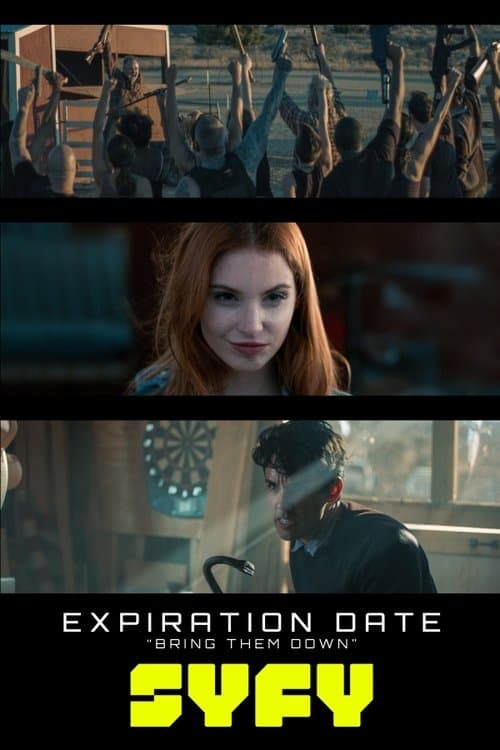 Expiration Date: Bring Them Downのポスター