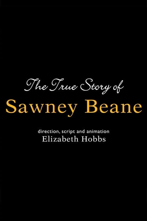 The True Story of Sawney Beaneのポスター
