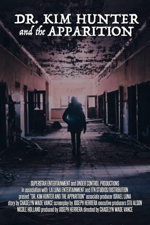 Dr. Kim Hunter and the Apparitionのポスター