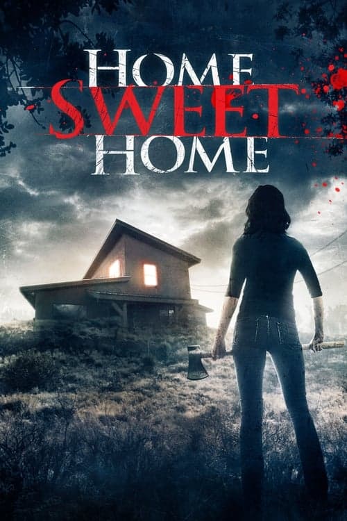 Home Sweet Homeのポスター