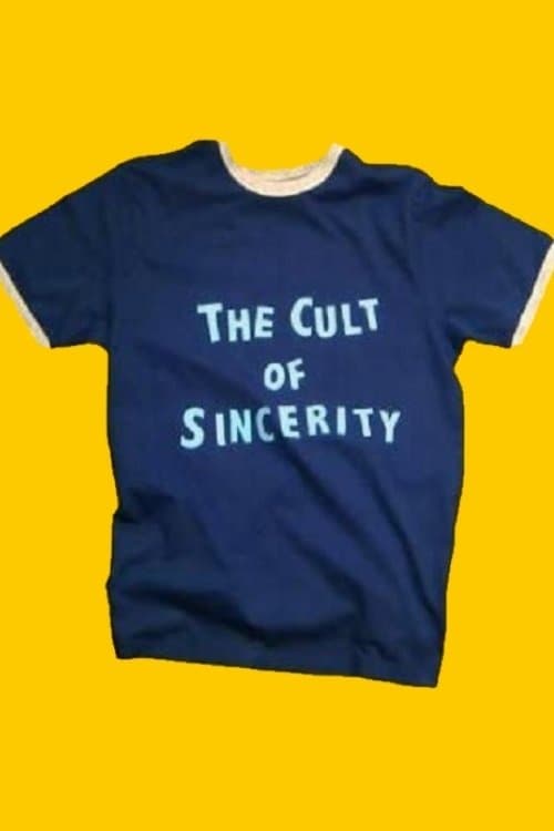 The Cult of Sincerityのポスター