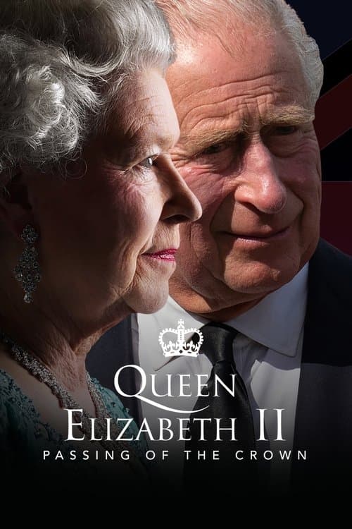 Queen Elizabeth II: Passing of the Crown – A Special Edition of 20/20のポスター