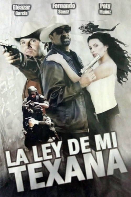 La ley de mi texanaのポスター