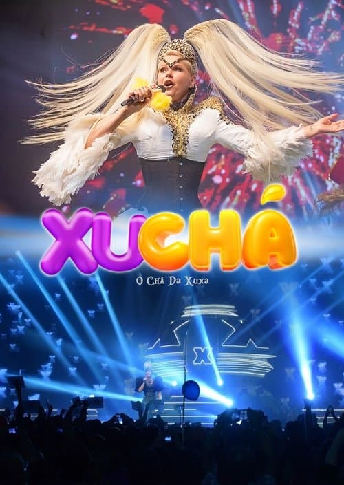 XuChá: O Chá da Xuxaのポスター