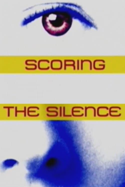 Scoring the Silenceのポスター