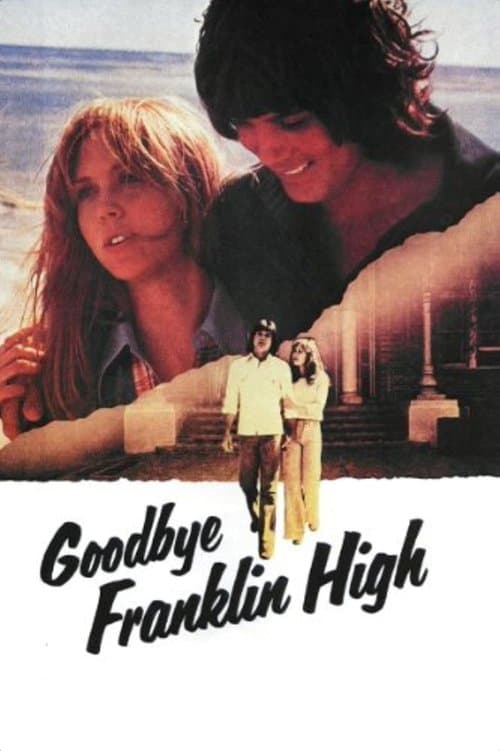 Goodbye, Franklin Highのポスター