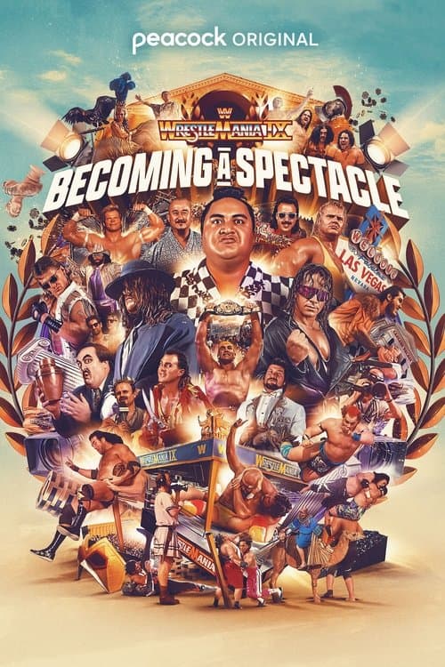 WrestleMania IX: Becoming a Spectacleのポスター