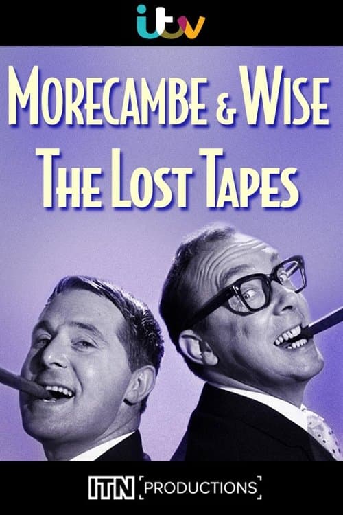 Morecambe & Wise: The Lost Tapesのポスター