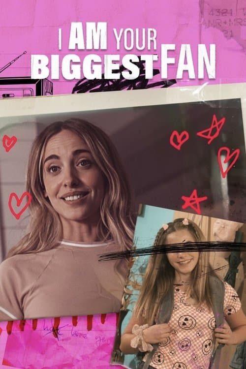 I Am Your Biggest Fanのポスター