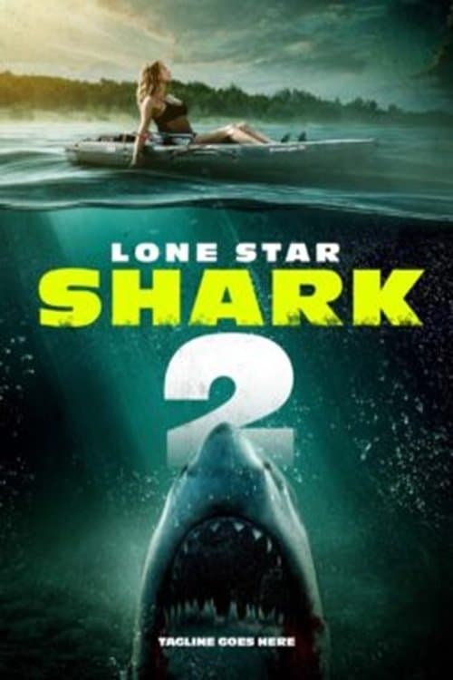 Lone Star Shark 2のポスター