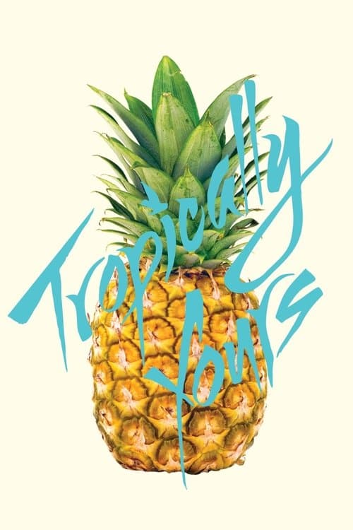 Tropically Yoursのポスター