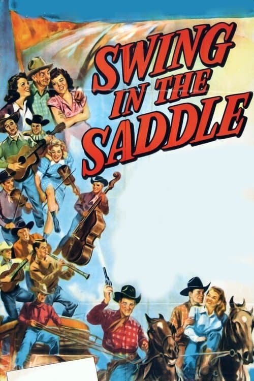 Swing in the Saddleのポスター