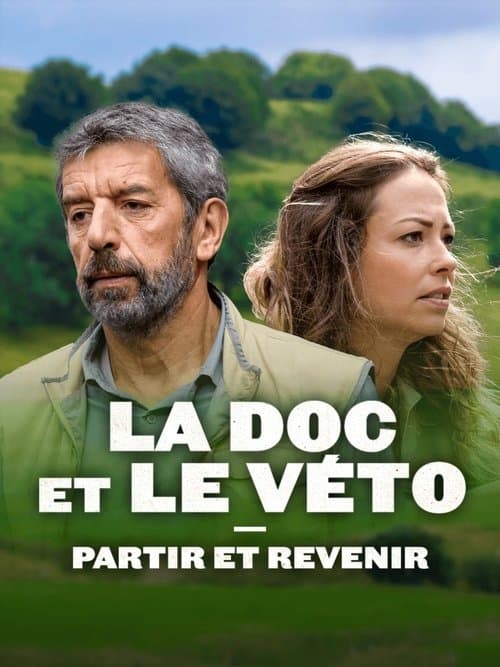 La Doc et le Véto : Partir, revenirのポスター