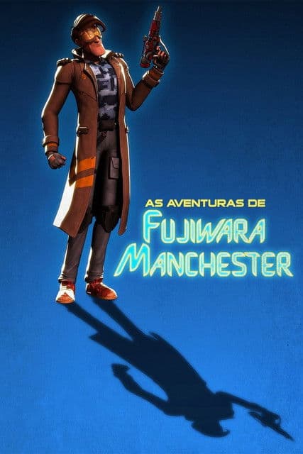 As Aventuras de Fujiwara Manchesterのポスター