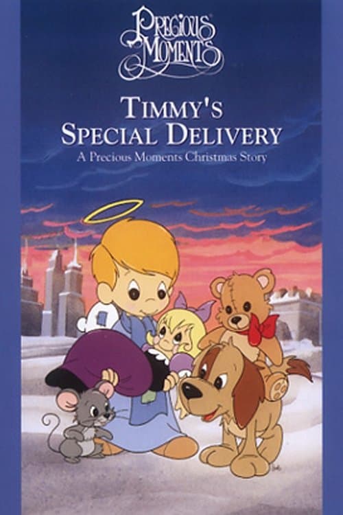 Timmy's Special Delivery: A Precious Moments Christmasのポスター