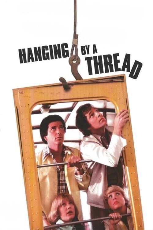 Hanging by a Threadのポスター