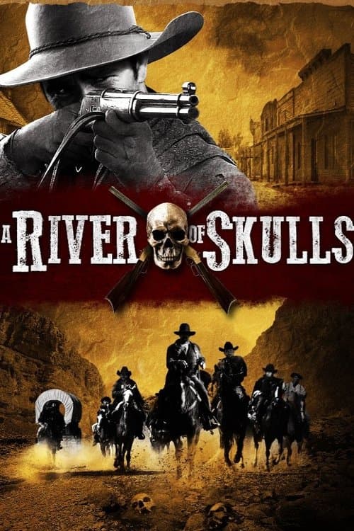A River of Skullsのポスター