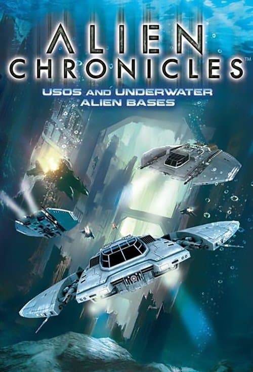 Alien Chronicles: USOs and Under Water Alien Basesのポスター