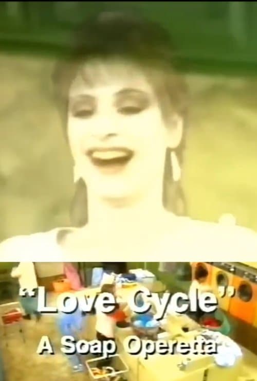 Love Cycle: A Soap Operettaのポスター