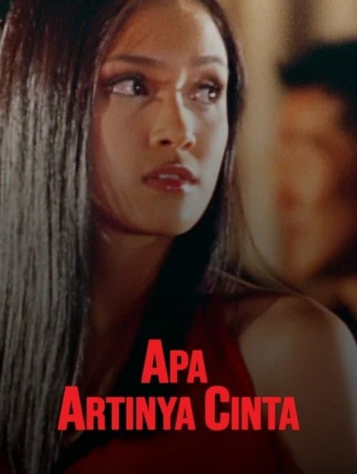 Apa Artinya Cinta?のポスター