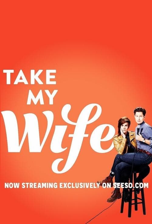 Take My Wifeのポスター