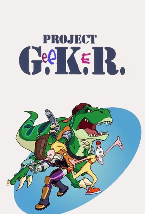 Project G.eeK.eR.のポスター