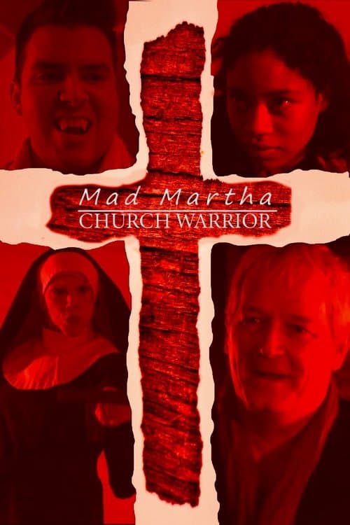 Mad Martha: Church Warriorのポスター