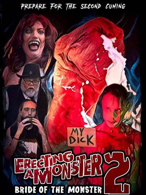 Erecting A Monster 2: Bride Of The Monsterのポスター