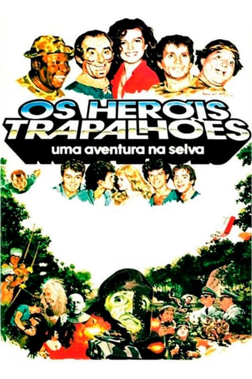 Os Heróis Trapalhões: Uma Aventura na Selvaのポスター