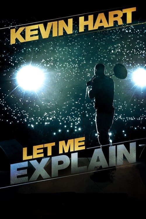 Kevin Hart: Let Me Explainのポスター