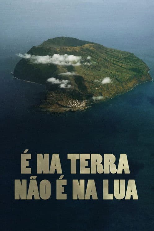 É na Terra Não é na Luaのポスター
