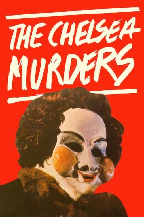 The Chelsea Murdersのポスター