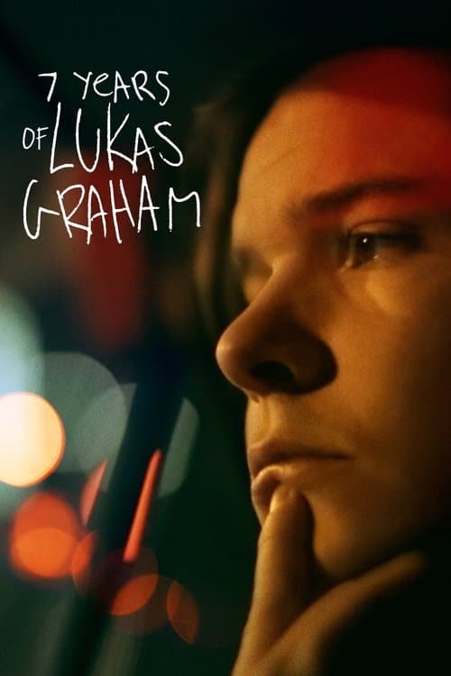 7 Years of Lukas Grahamのポスター