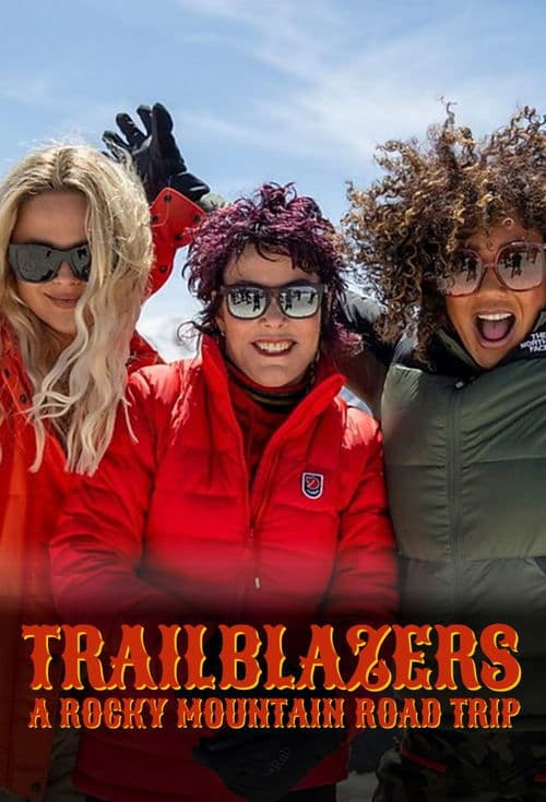 Trailblazers: A Rocky Mountain Road Tripのポスター