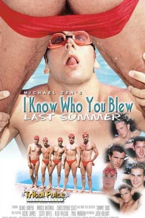 I Know Who You Blew Last Summerのポスター