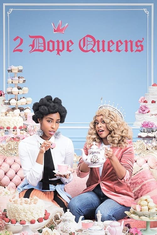 2 Dope Queensのポスター