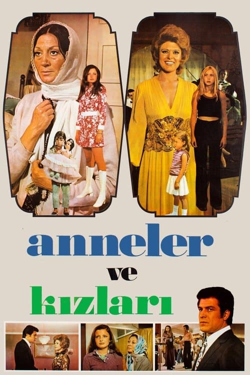 Anneler ve Kızlarıのポスター