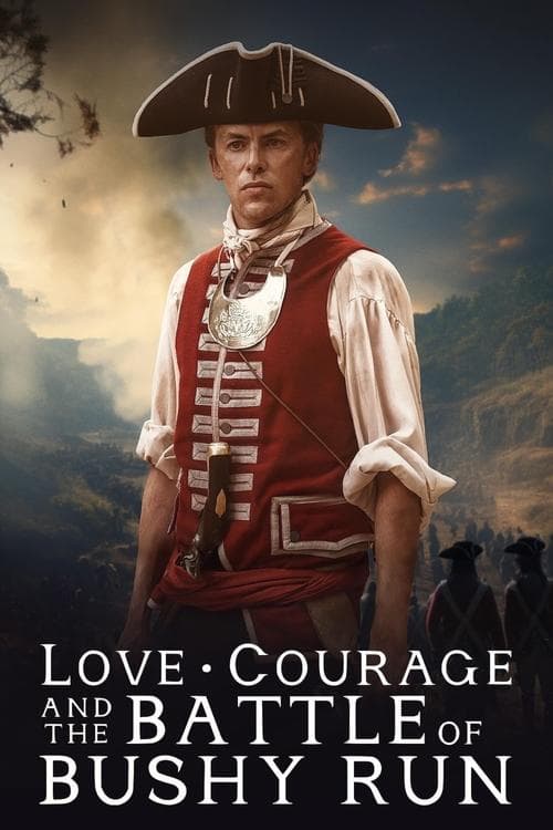 Love, Courage and the Battle of Bushy Runのポスター
