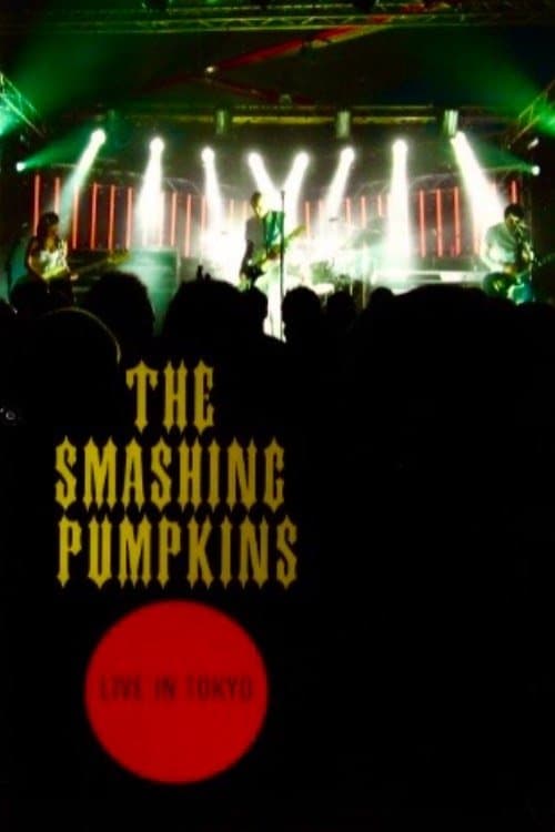 The Smashing Pumpkins: Live In Tokyoのポスター